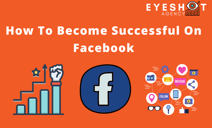 Become successful on facebook